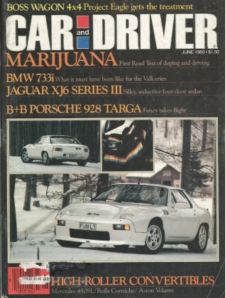 CAR & DRIVER 1980 JUNE - B+B PORSCHE 928 TARGA, 733i*